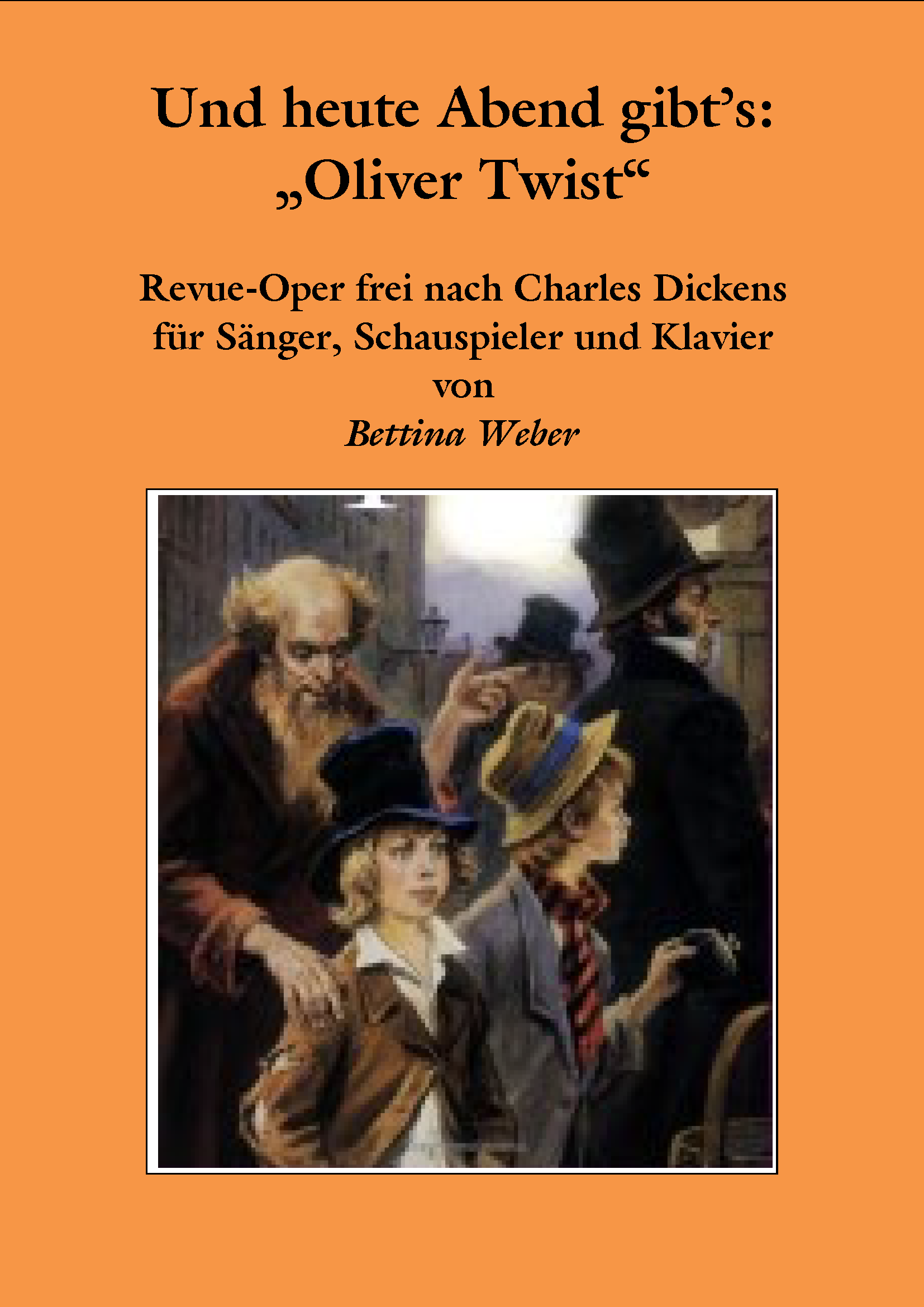 Und heute Abend gibt's: Oliver Twist